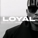 Loyal | Download