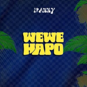 Music Audio : Ivanny – Wewe Hapo | Download