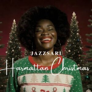 Music Audio : Jazzsari – Harmattan Christmas | Download