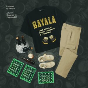 Music Audio : Joe Kellz Ft HeisLiv X Temwah – Bayala | Download