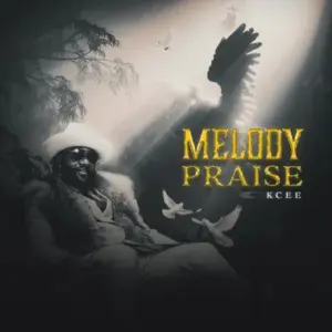 Music Audio : Kcee – Melody Praise | Download