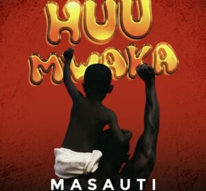 Music Audio : Masauti – Huu Mwaka | Download Mp3