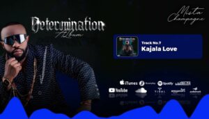 Music Audio : Mista Champagne – Kajala Love | Download