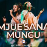 MJUE SANA MUNGU | Download