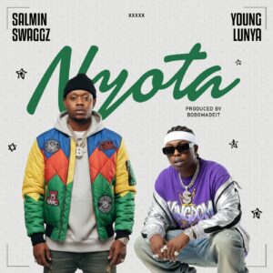 Music Audio : Salmin Swaggz & Young Lunya – NYOTA | Download