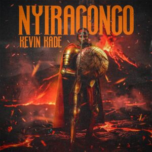 Music Audio : Kevin Kade – Nyiragongo | Download