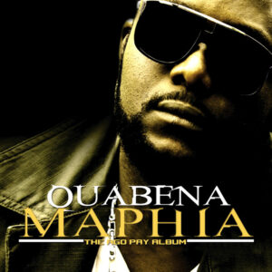 Music Audio : Quabena Maphia – I Go Pay (Ago Pay) | Download