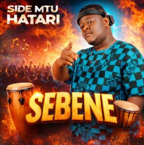 Music Audio : Side Mtu Hatari – Sebene | Download Mp3