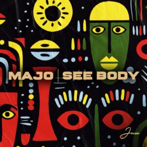 Music Audio : Jux – See Body | Download