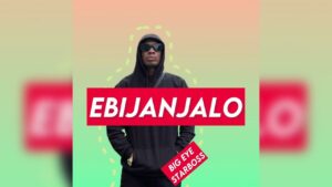 Music Audio : Big Eye – Ebijanjalo | Download