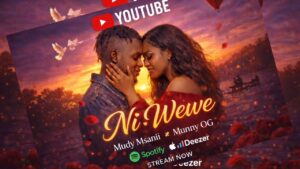 Music Audio : Mudy Msanii Ft Munny Og – Ni Wewe | Download Mp3