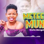 Meteela Muno Ala Mendaa Tuthele | Download