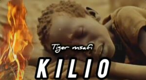 Music Audio : Tiger msafi – KILIO | Download