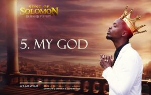 Music Audio : Asagwile – My God | Download Mp3