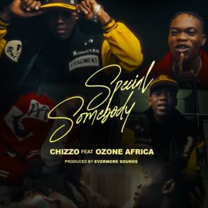 Music Audio : Chizzo Ft Ozone Africa – Special Somebody | Download Mp3