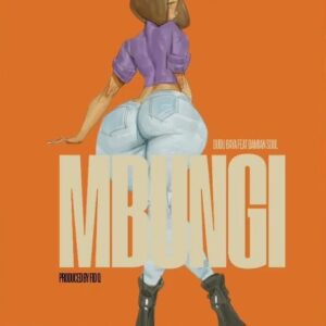Music Audio : Dudu Baya Ft Damian Soul – Mbungi | Download Mp3