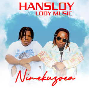 Music Audio : Hans Loy Ft Lody Music – Nimekuzoea | Download Mp3