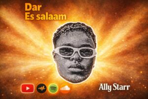 Music Audio : Ally Star – Dar es Salama | Download Mp3