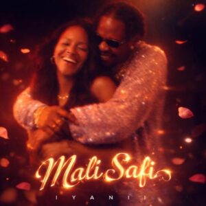 Music Audio : Iyanii – Mali Safi | Download Mp3