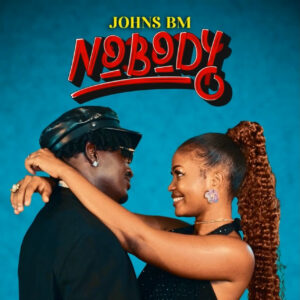 Music Audio : Johns Bm – Nobody | Download Mp3