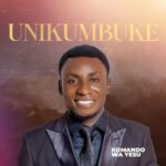 Unikumbuke | Download Mp3