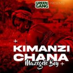 Kimanzi Chana | Download Mp3