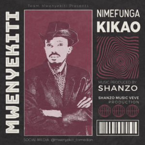 Music Audio : Mwenyekiti – Nimefunga Kikao | Download Mp3