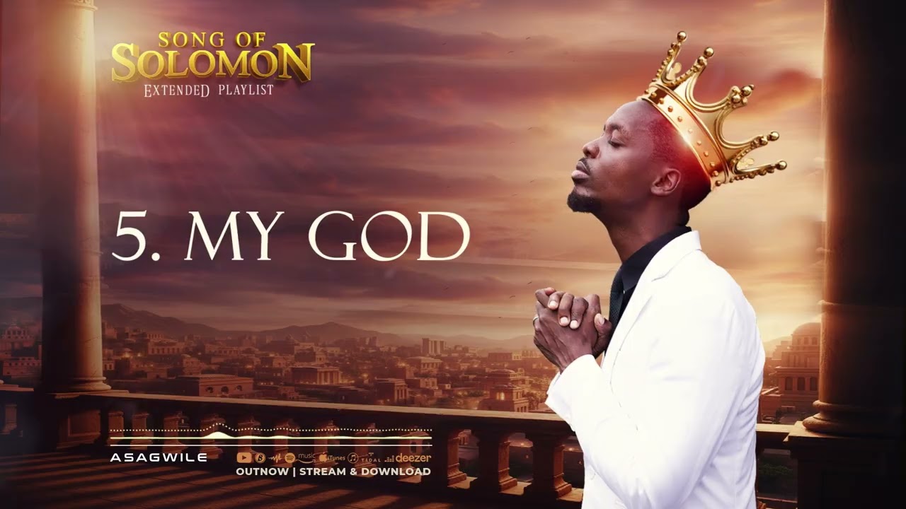 Asagwile – My God