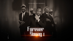 Music Audio : Skywalker Ft. Fresh Boys – Forever Young | Download Mp3