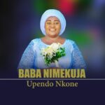 Baba Nimekuja | Download Mp3