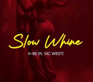Music Audio : Vijana Barubaru Ft Vic West – Slow Whine | Download Mp3