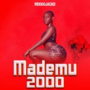 Music Audio : Mdogo Jack B – Mademu wa 2000 | Download Mp3