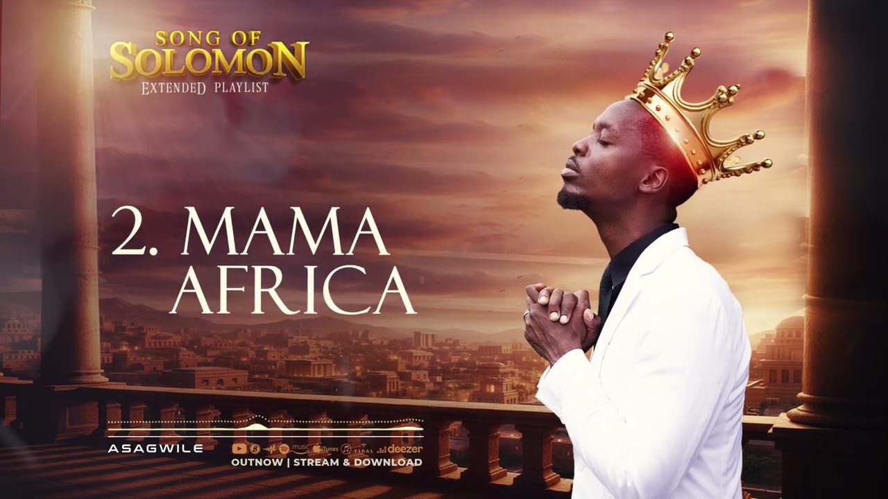 Asagwile – Mama Africa