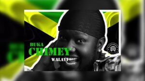 Music Audio : Martha Mukisa & Buka Chimey – Walayi | Download Mp3