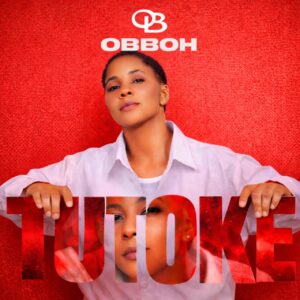Music Audio : Obboh – Tutoke | Download Mp3
