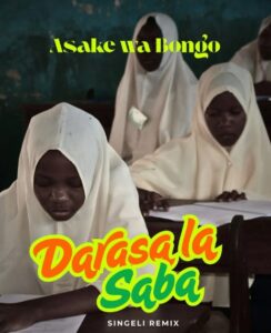Music Audio : Asake Wabongo – Darasa La Saba (Singeli) | Download Mp3
