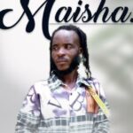 Maisha | Download Mp3