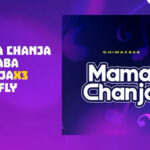 Mama Chanja & Baba chanja | Download Mp3