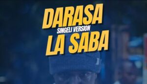 Music Audio : DJ Azo Wa Kitaa, Mbosso – Darasa La Saba (Singeli Version) | Download Mp3