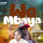 We Mbaya | Download Mp3