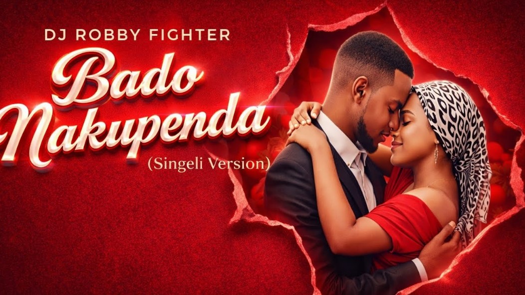 Dj Robby Fighter – Bado Nakupenda (singeli)