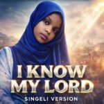 I Know My Lord (Singeli) | Download Mp3
