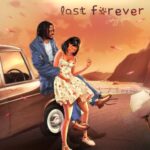 Last Forever | Download Mp3
