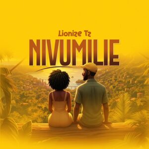 Music Audio : Lionize Tz – Nivumilie | Download Mp3