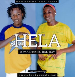 Music Audio : Loma Dee Ft Kibu Bad Boy – Hela | Download Mp3