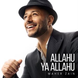 Music Audio : Maher Zain – Allahu Ya Allahu | Download Mp3