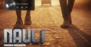 Music Audio : Mesen Selekta – Nauli   | Download Mp3