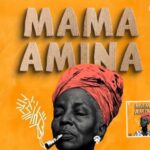 Mama Amina | Download Mp3