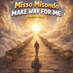 Make Way For Me | Download Mp3