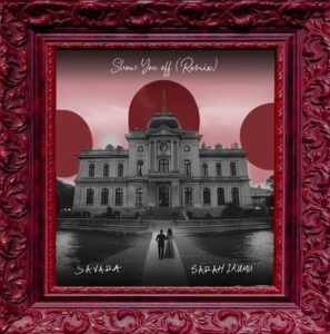 Music Audio : Savara Ft Sarah Ikumu – Show You Off (Remix) | Download Mp3